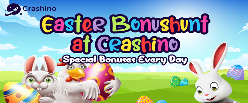 Easter Bonus Hunt Kicks Off at Crashino