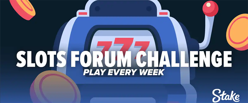 Stake Slots Forum Challenge
