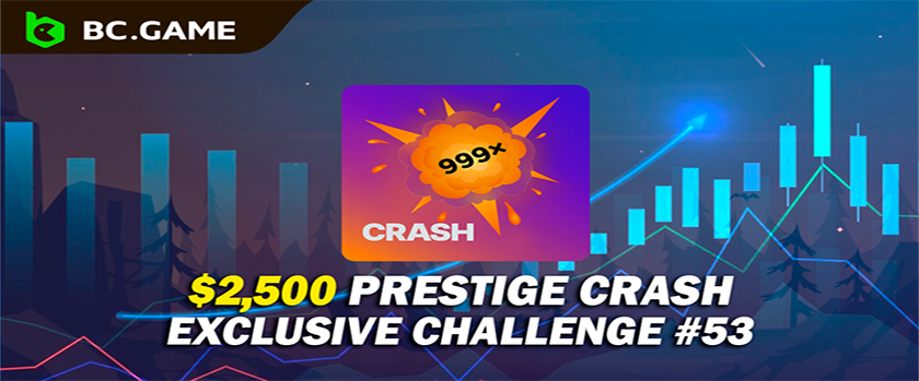 BC.Game Prestige Crash Challenge Rewards up to $500