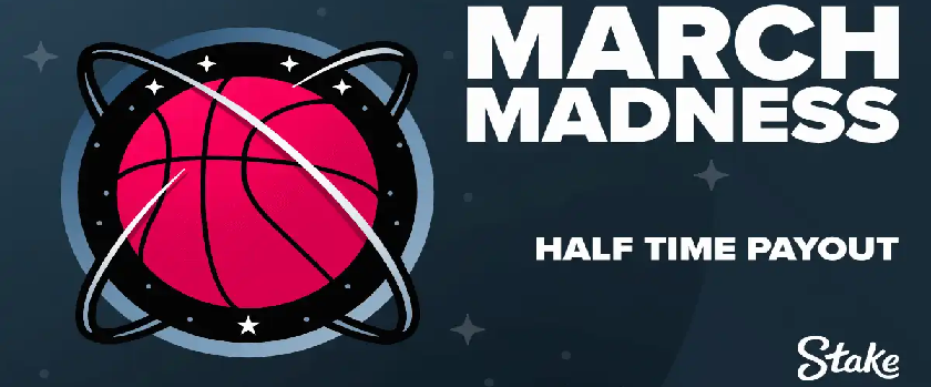 Stake March Madness Halftime Payout Promotion