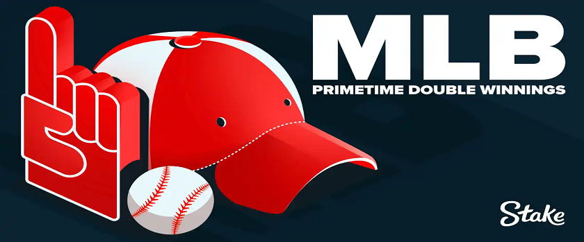 Stake MLB 2023 Primetime Double Winnings Promotion