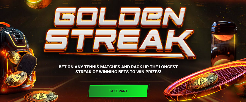 1xBit Golden Streak Tennis Challenge 200 mBTC Prize Pool