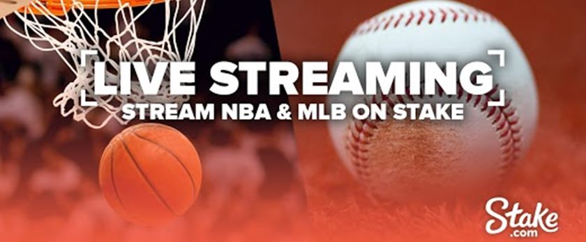 Stake.com Live Streaming NBA and MLB