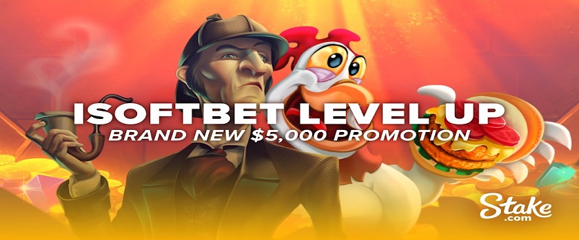 Stake iSoftBet Level Up Promotion with $5,000 Prize