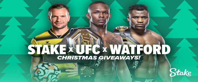 Stake Watford & UFC Christmas Giveaways