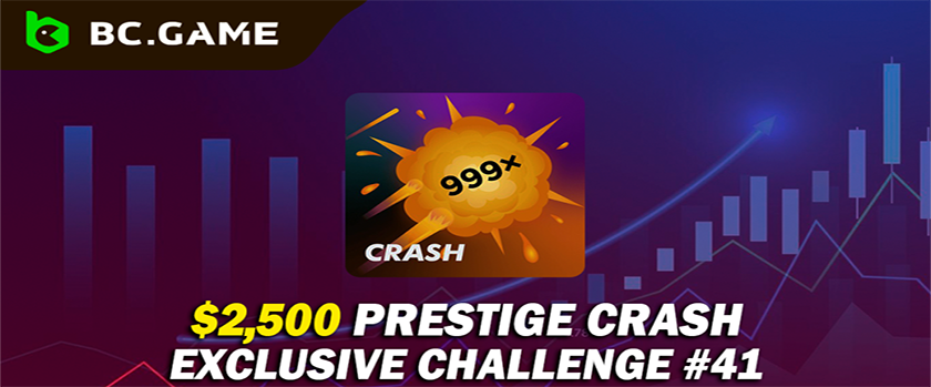 BC.Game Prestige Crash Challenge with a $2,500 Prize Pool