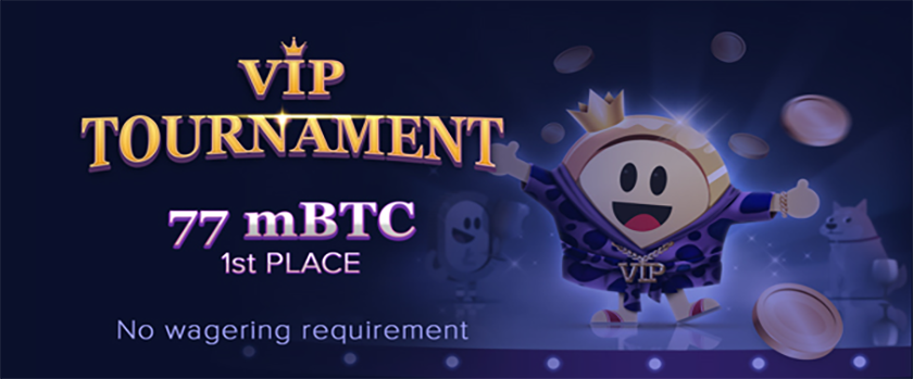mBitcasino VIP Tournament Rewards up to 77 mBTC