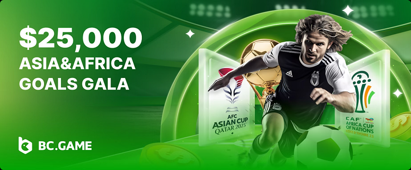 BC.Game Asia and Africa Goals Gala $25,000 Weekly Prize