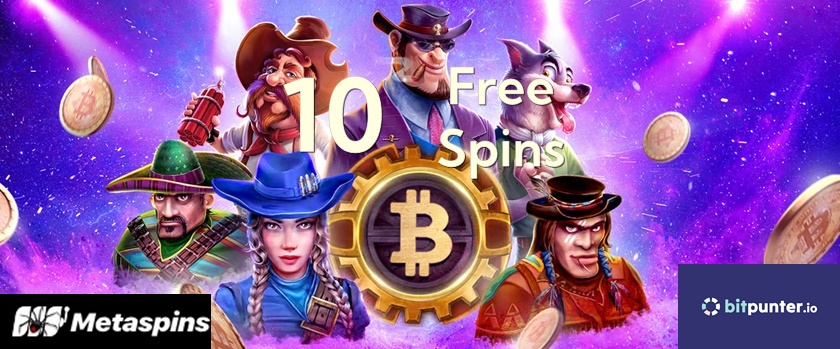 BitPunter Exclusive: Extra 10 FS from Metaspins 🎰