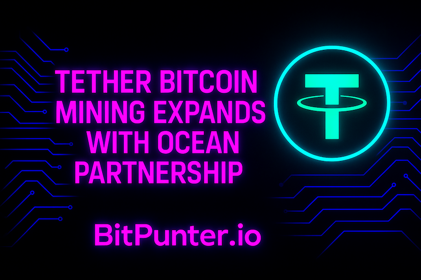 Tether Bitcoin Mining Expands with OCEAN Partnership